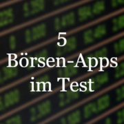 5 Börsen Apps im Test
