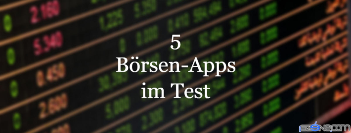 5 Börsen Apps im Test