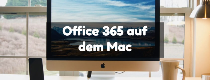 Office 365 auf dem Mac